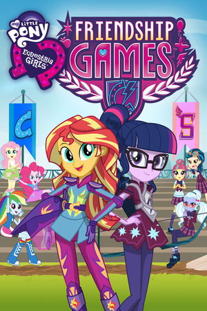 Watch Free My Little Pony: Equestria Girls Friendship Games (2015)