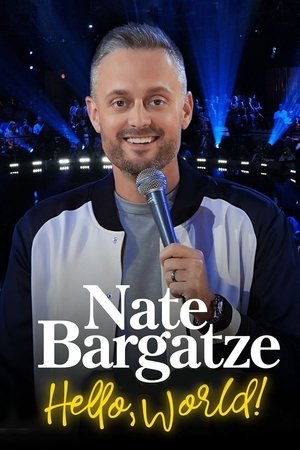 Watch Free Nate Bargatze Hello World (2023)