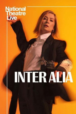Watch Free National Theatre Live Inter Alia (2025)