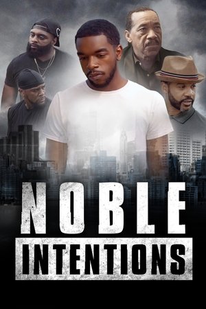 Watch Free Noble Intentions (2022)