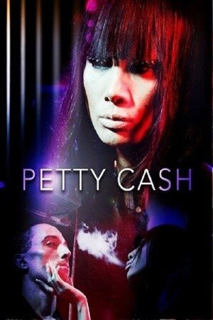 Watch Free Petty Cash (2010)
