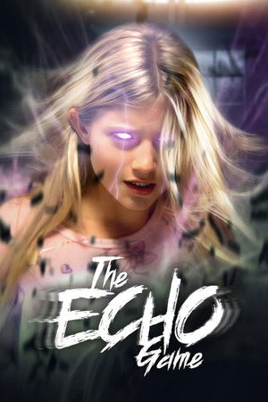 Watch Full Movie: The Echo Game (2009)