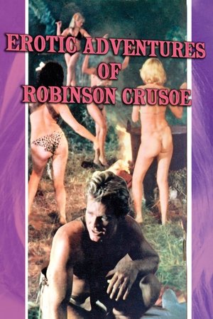 Watch Free The Erotic Adventures of Robinson Crusoe (1976)