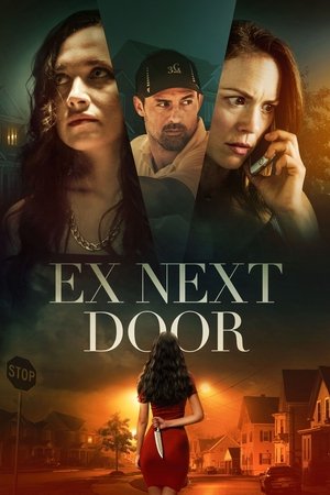 Watch Free The Ex Next Door (2019)
