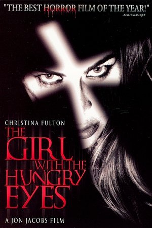 Watch Free The Girl with the Hungry Eyes (1995)
