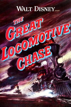 Watch Free The Great Locomotive Chase (1956)