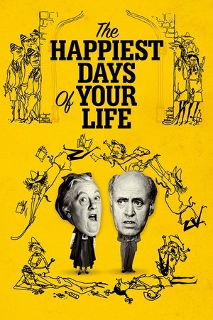 Watch Free The Happiest Days of Your Life (1950)