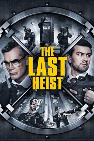 Watch Free The Last Heist (2016)