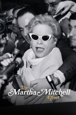 Watch Free The Martha Mitchell Effect (2022)