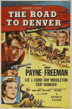 Watch Free The Road to Denver (1955)