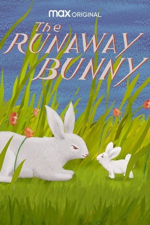 Watch Free The Runaway Bunny (2021)