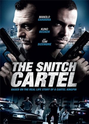 Watch Free The Snitch Cartel (2011)