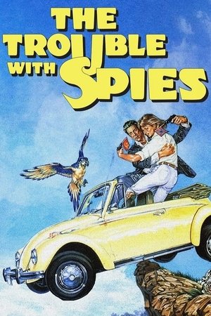 Watch Free The Trouble with Spies (1987)