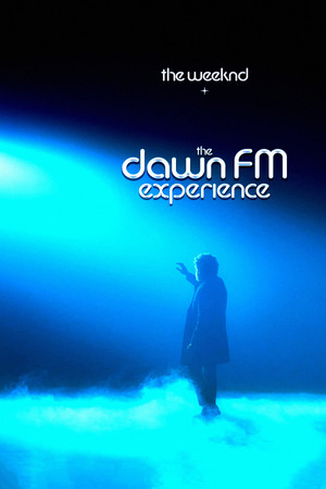 Watch Free The Weeknd x the Dawn FM Experience (2022)