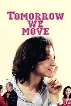 Watch Free Tomorrow We Move (2004)