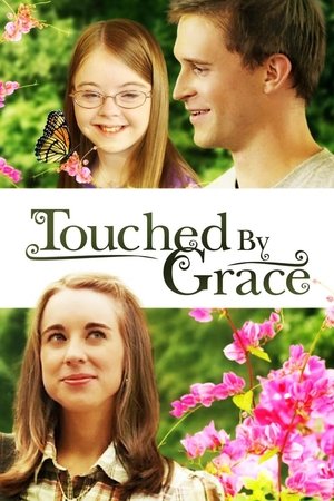 Watch Free Touched by Grace (2014)