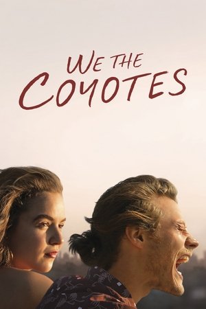 Watch Free We the Coyotes (2018)