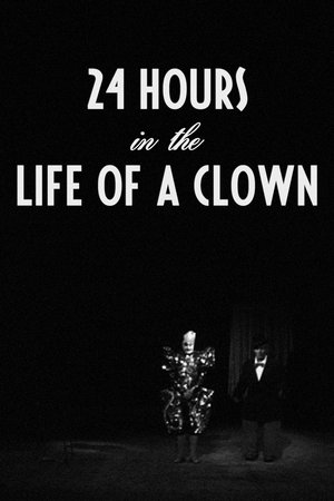 Watch Free 24 Hours in the Life of a Clown (1946)