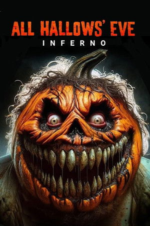 Watch Free All Hallows Eve Inferno (2024)
