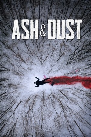 Watch Free Ash Dust (2022)