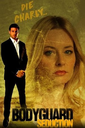 Watch Free Bodyguard Seduction (2022)