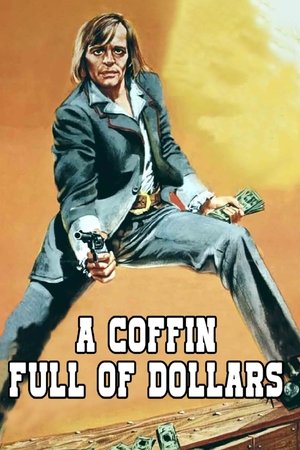 Watch Free Coffin Full of Dollars (1971)