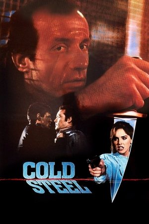 Watch Free Cold Steel (1987)
