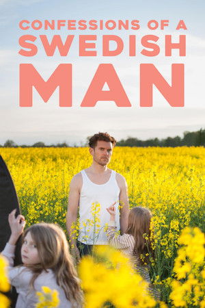 Watch Free Confessions of a Swedish Man (2025)