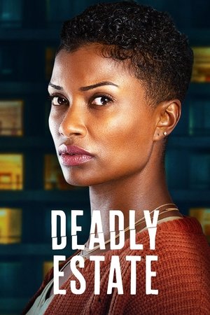 Watch Full Movie: Deadly Estate (2023)