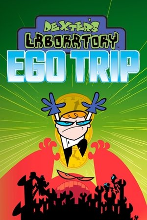 Watch Free Dexters Laboratory Ego Trip (1999)