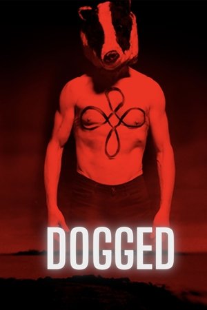 Watch Free Dogged (2017)