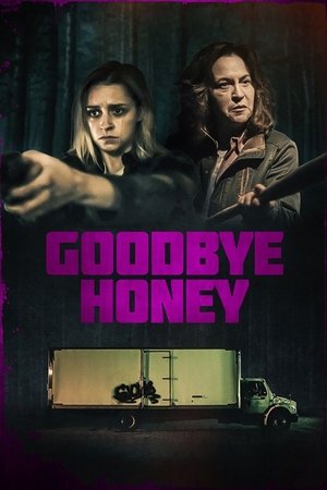 Watch Free Goodbye Honey (2020)