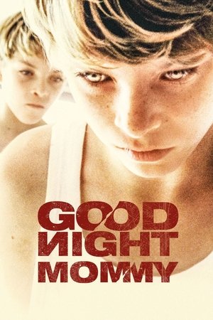 Watch Full Movie: Goodnight Mommy (2014)