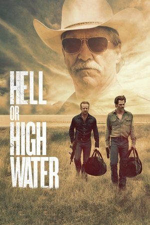 Watch Free Hell or High Water (2016)