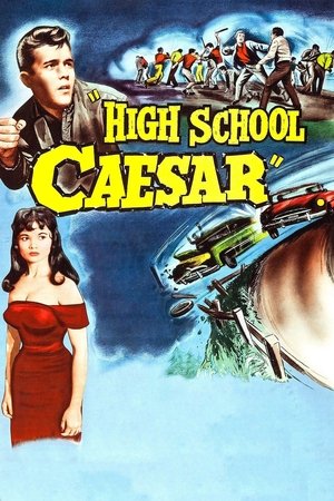Watch Free High School Caesar (1960)