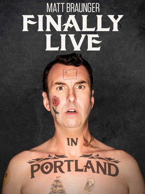 Watch Free Matt Braunger Finally Live in Portland (2019)