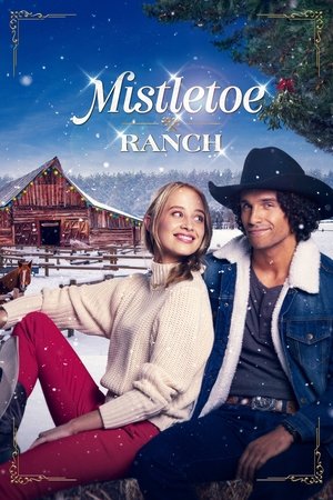 Watch Free Mistletoe Ranch (2022)
