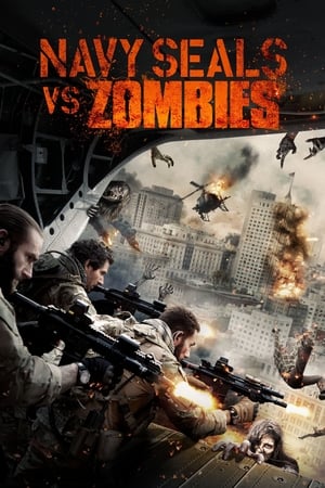 Watch Free Navy Seals vs Zombies 2015