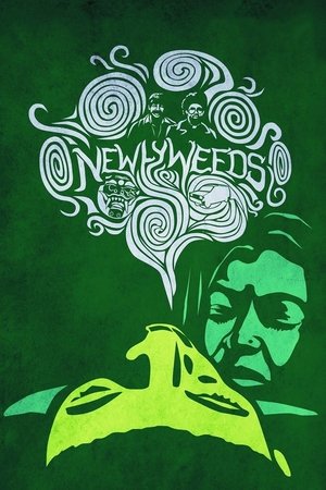 Watch Free Newlyweeds (2013)
