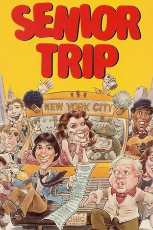 Watch Free Senior Trip (1981)