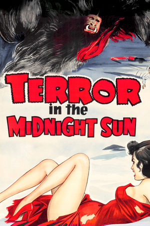 Watch Free Terror in the Midnight Sun (1959)