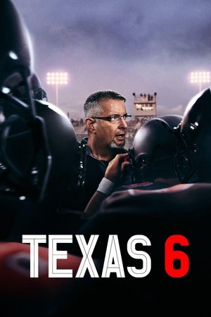 Watch Free Texas 6 (2020 )