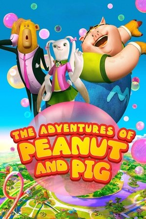 Watch Free The Adventures of Peanut and Pig (2022)