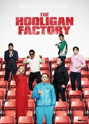 Watch Free The Hooligan Factory (2014)