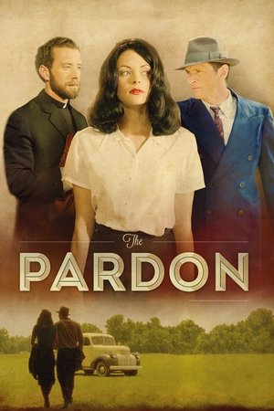 Watch Free The Pardon (2013)
