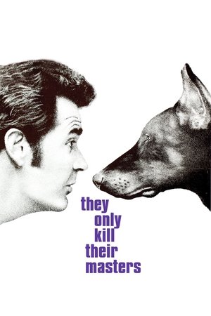 Watch Free They Only Kill Their Masters (1972)
