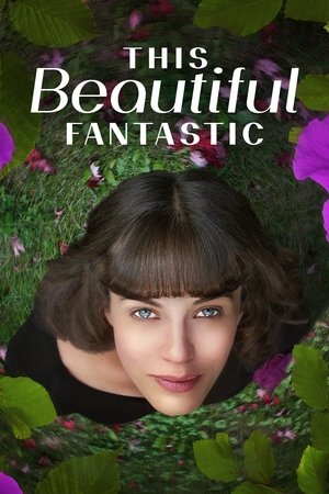 Watch Free This Beautiful Fantastic (2016)
