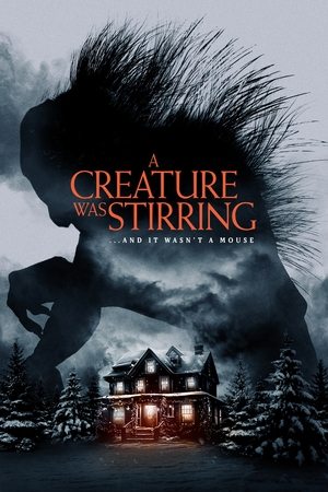 Watch Free A Creature Was Stirring (2023)