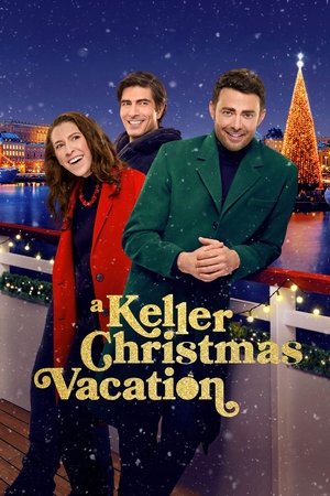 Watch Free A Keller Christmas Vacation (2025)