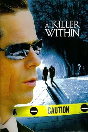 Watch Free A Killer Within (2004)
